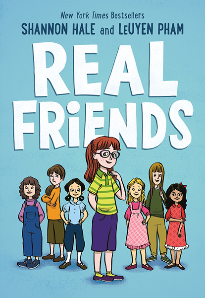 A colorful book cover titled "real friends" by shannon hale and leuyen pham, featuring seven illustrated children with a variety of expressions and styles, portraying themes of childhood and friendship.